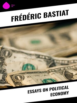 cover image of Essays on Political Economy